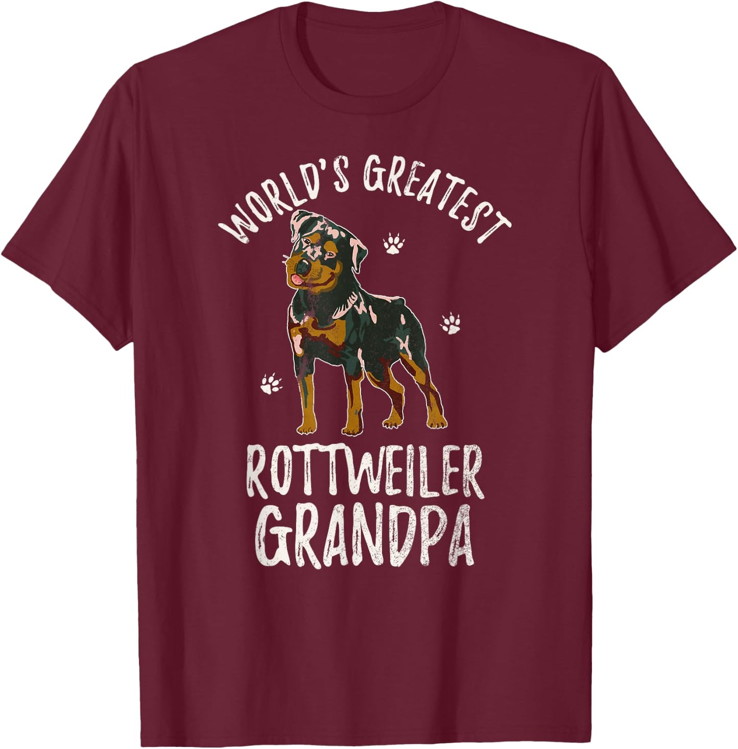 World's Greatest Rottweiler Grandpa Funny Rottie Puppy Lover T-Shirt - T-Shirt | Maroon