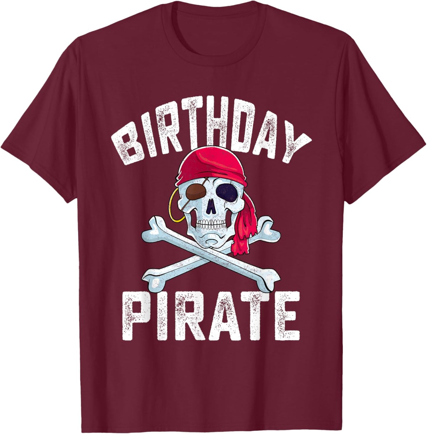 Birthday Pirate Crossbones Skull Family Halloween Themed T-Shirt - T-Shirt | Maroon