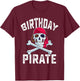 Birthday Pirate Crossbones Skull Family Halloween Themed T-Shirt - T-Shirt | Maroon