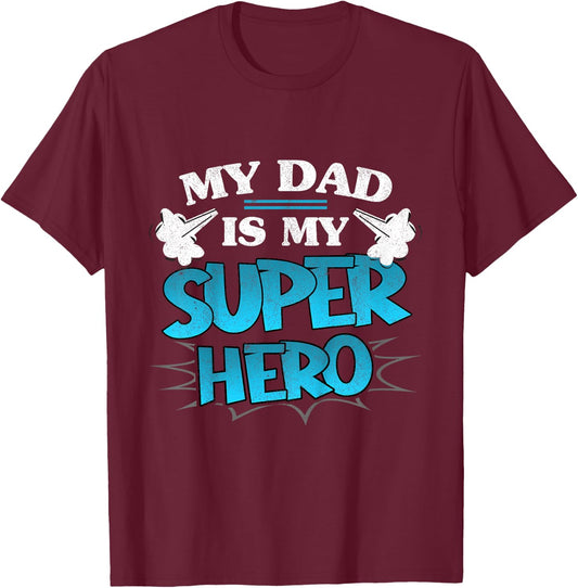 Kids My Dad is My Superhero Daddy Father's Day Hero Toddler Boy T-Shirt - T-Shirt | Maroon