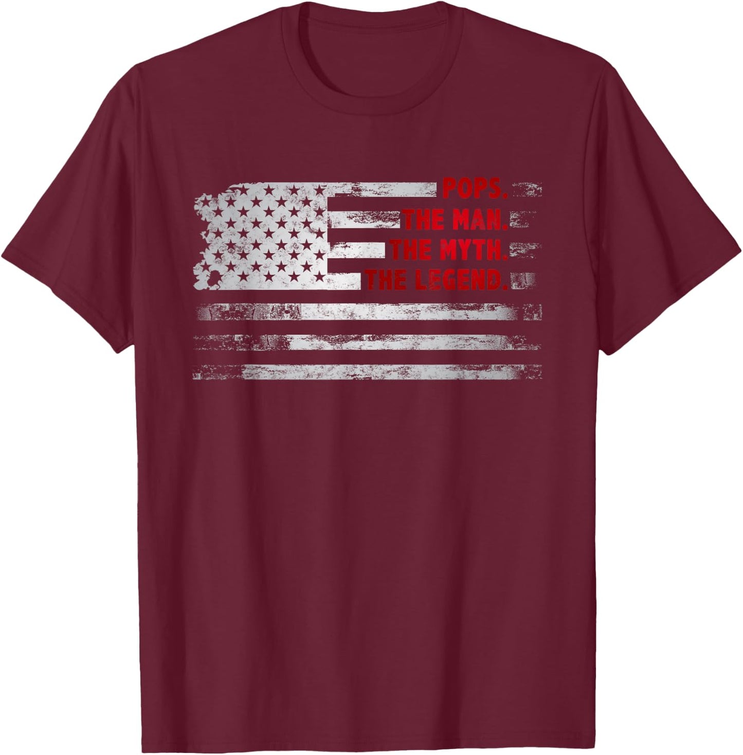 Pops The Man Myth Legend American USA flag Father’s day gift T-Shirt - T-Shirt | Maroon