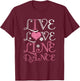 Live Love Line Dance T-Shirt - T-Shirt | Maroon