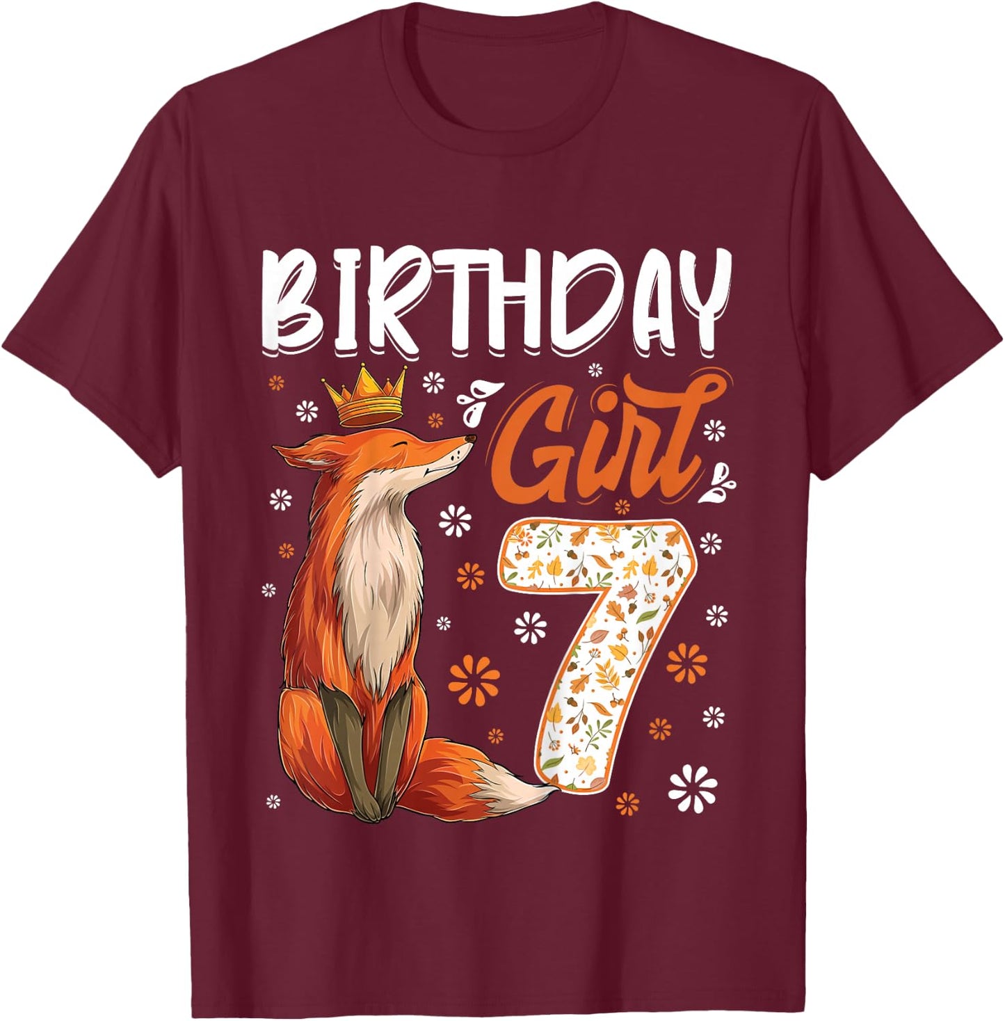 Fox Animal Lovers 7th Birthday Girl Fox B-Day 7 Year Old T-Shirt - T-Shirt | Maroon