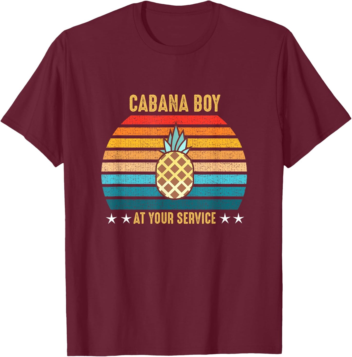 Cabana Boy At Your Service Pool Party Gift T-Shirt - T-Shirt | Maroon