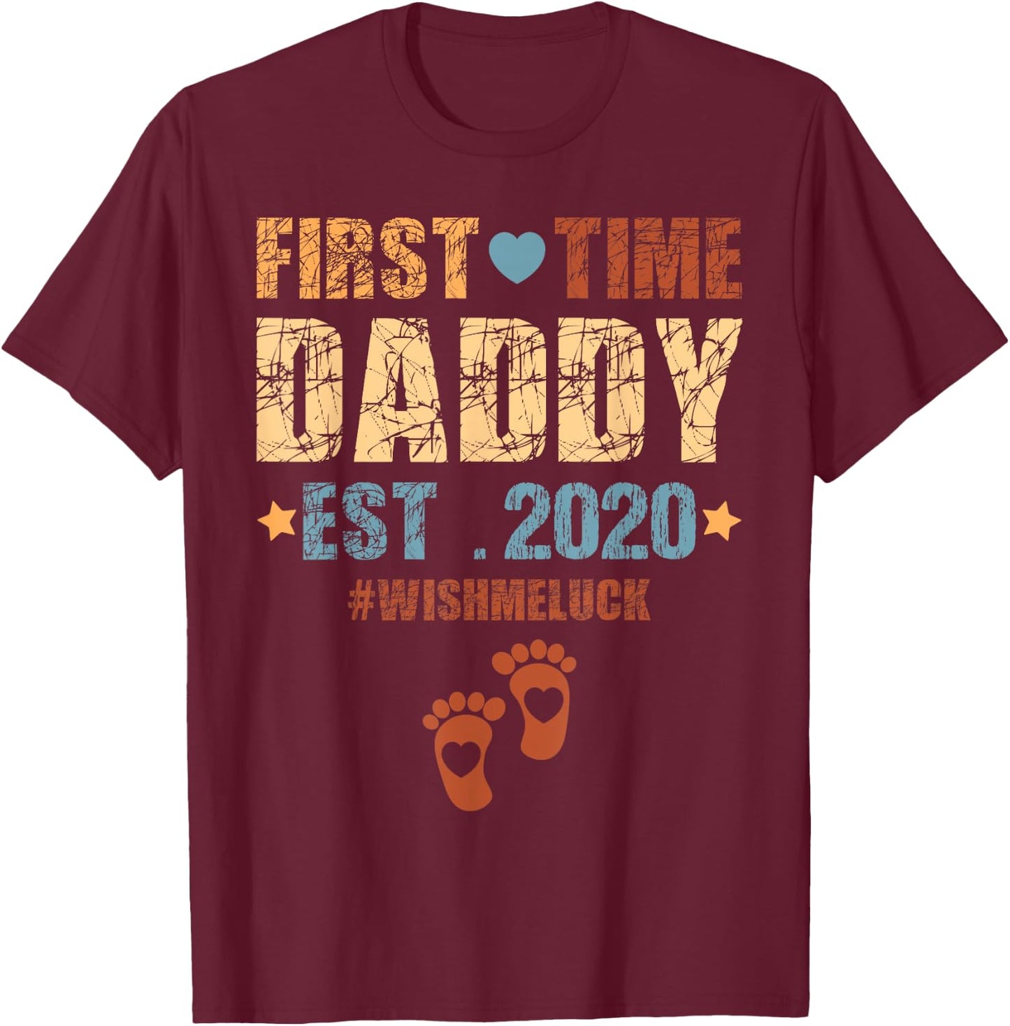First Time Daddy Est 2020 - Promoted to Daddy 2020 T-Shirt - T-Shirt | Maroon