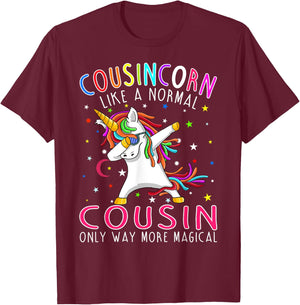 Cousincorn Like A Normal Cousin Only Way More Magical T-Shirt - T-Shirt | Maroon