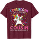Cousincorn Like A Normal Cousin Only Way More Magical T-Shirt - T-Shirt | Maroon
