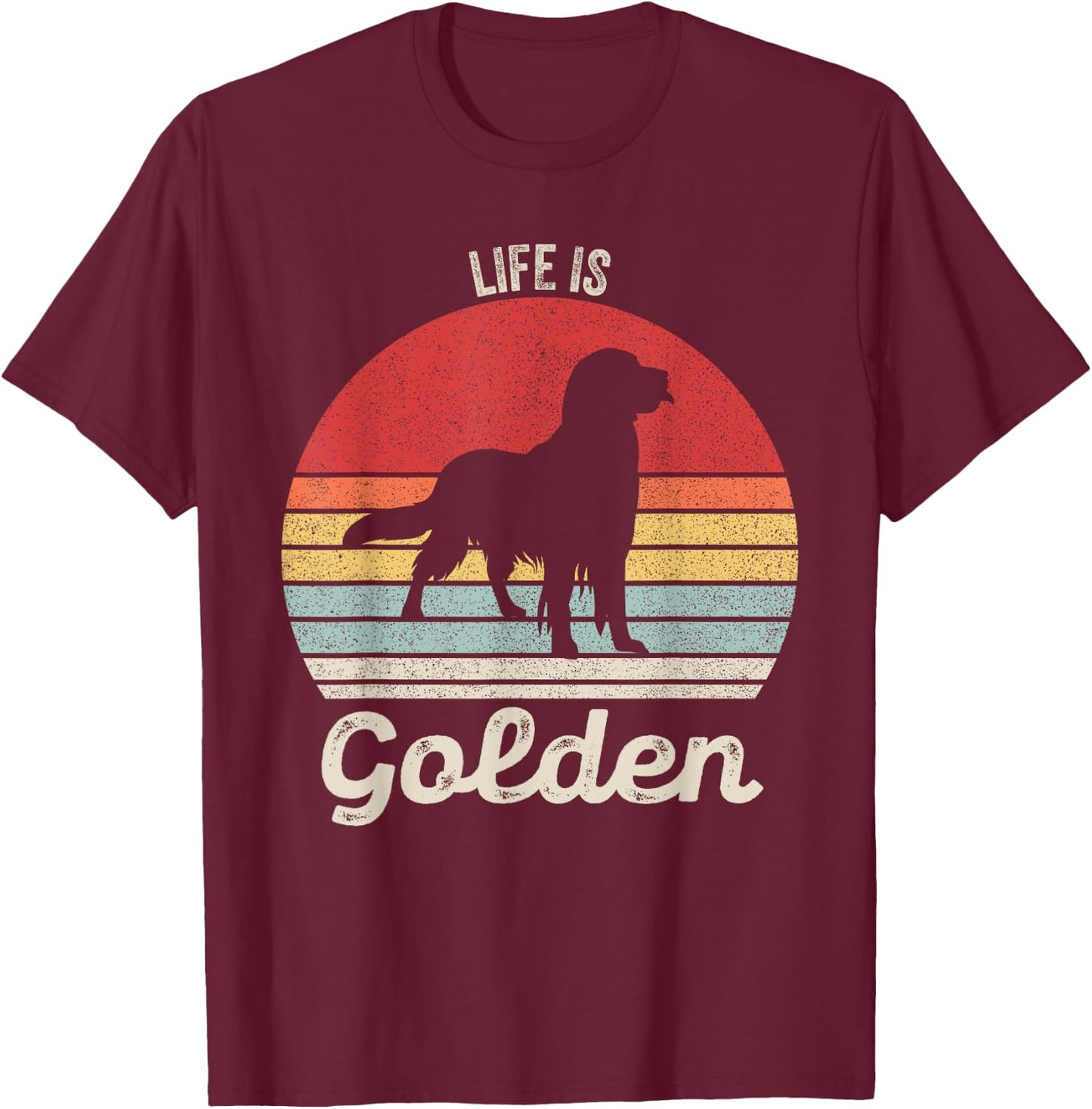 Vintage Retro Life Is Golden Shirt Golden Retriever Dog Women Girls Kids T-Shirt - T-Shirt | Maroon
