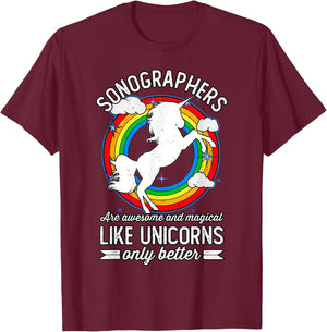 Sonographers Are Magical Like Unicorns, Funny Sonographer T-Shirt - T-Shirt | Maroon