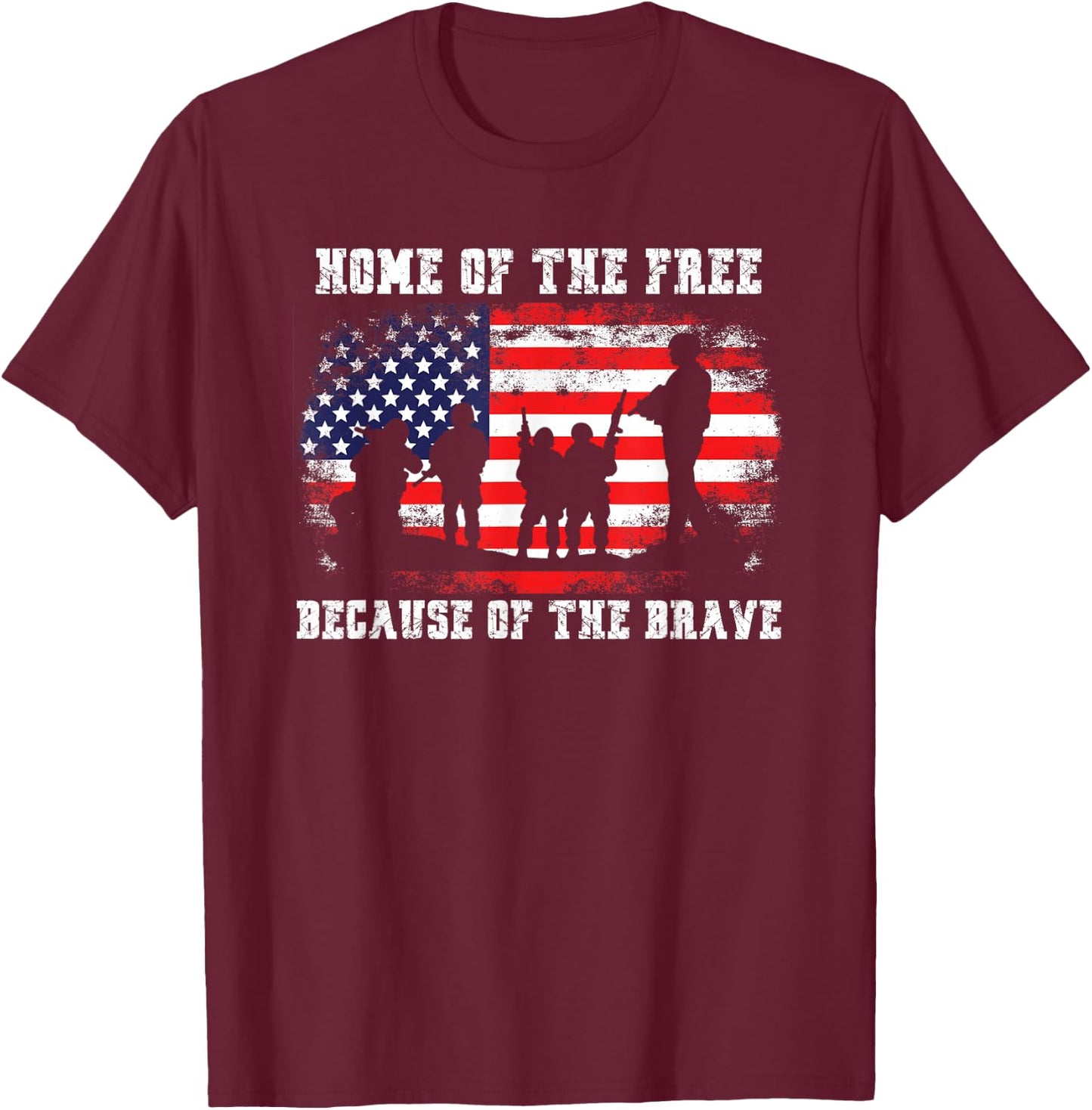 Home of The Free Because of The Brave American Flag T-Shirt - T-Shirt | Maroon