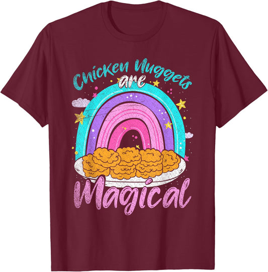 Chicken Nuggets Are Magical Rainbow Funny Chicken Nugget T-Shirt - T-Shirt | Maroon