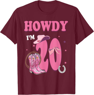 Howdy I'm 20 Year Old Birthday 20th Country Cowgirl T-Shirt - T-Shirt | Maroon