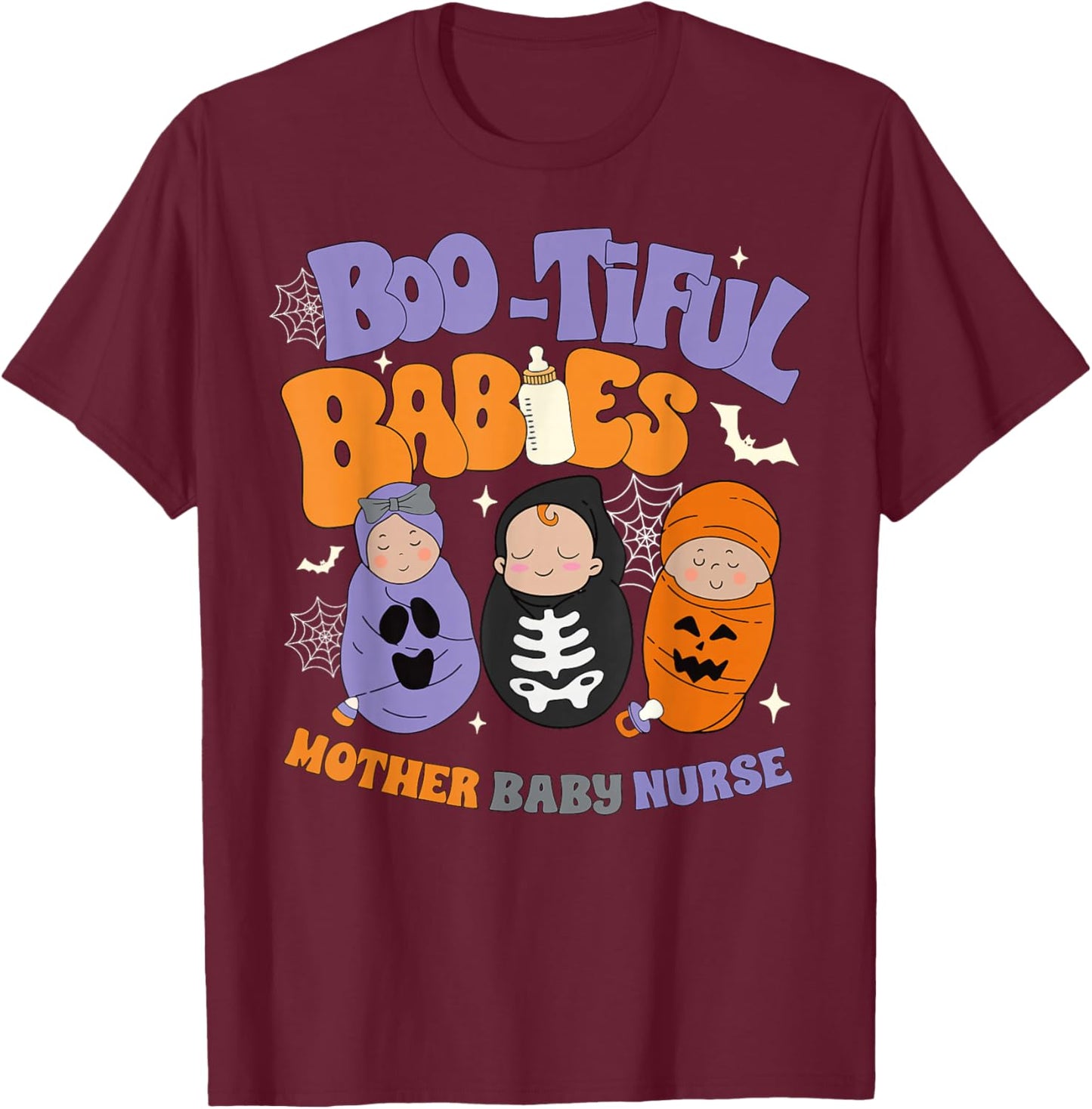 Boo-tiful Babies Mother Baby Nurse Halloween Spooky Season T-Shirt - T-Shirt | Maroon