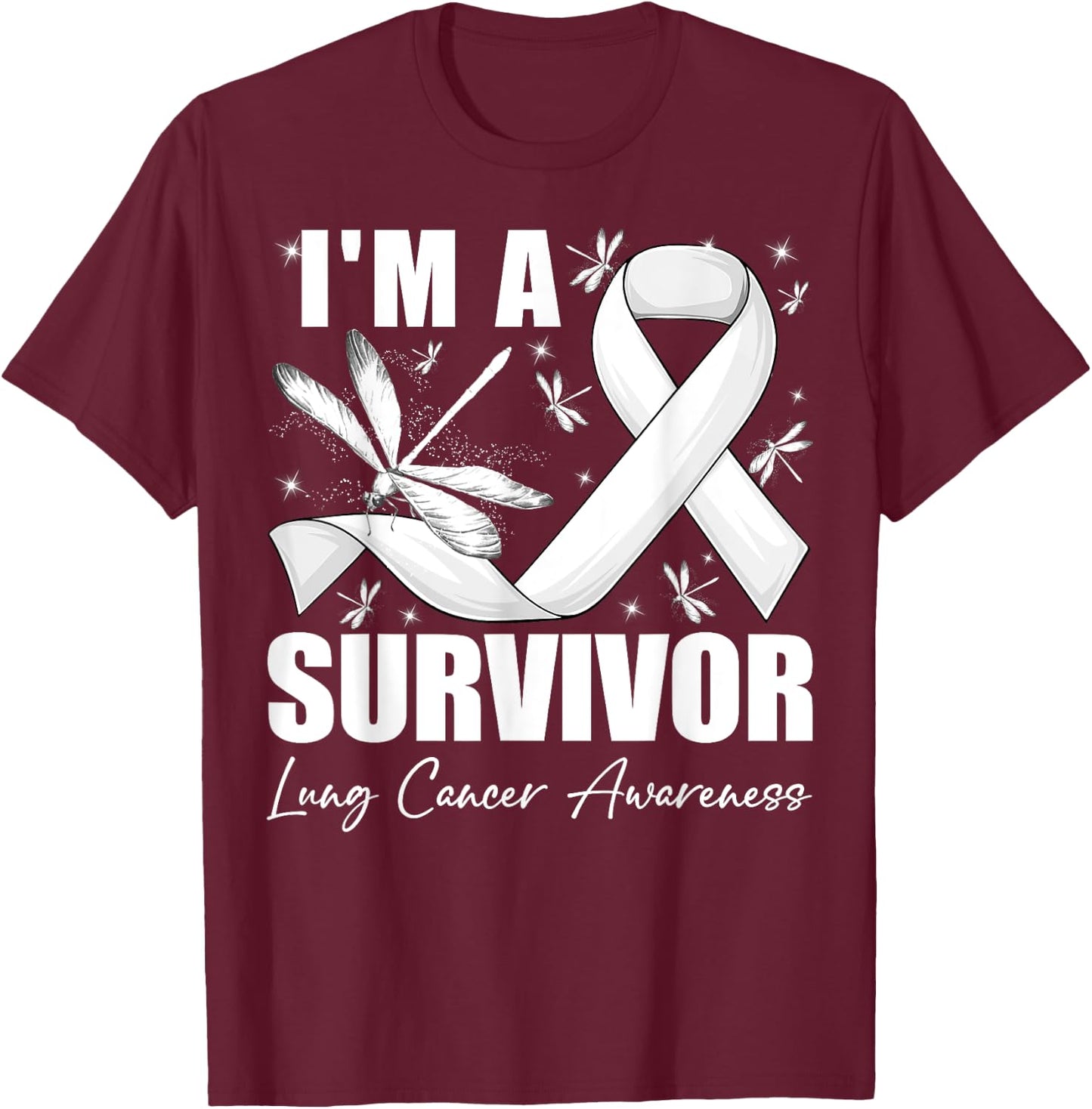 I'm A Survivor Lung Cancer Awareness Month Fighter Dragonfly T-Shirt - T-Shirt | Maroon