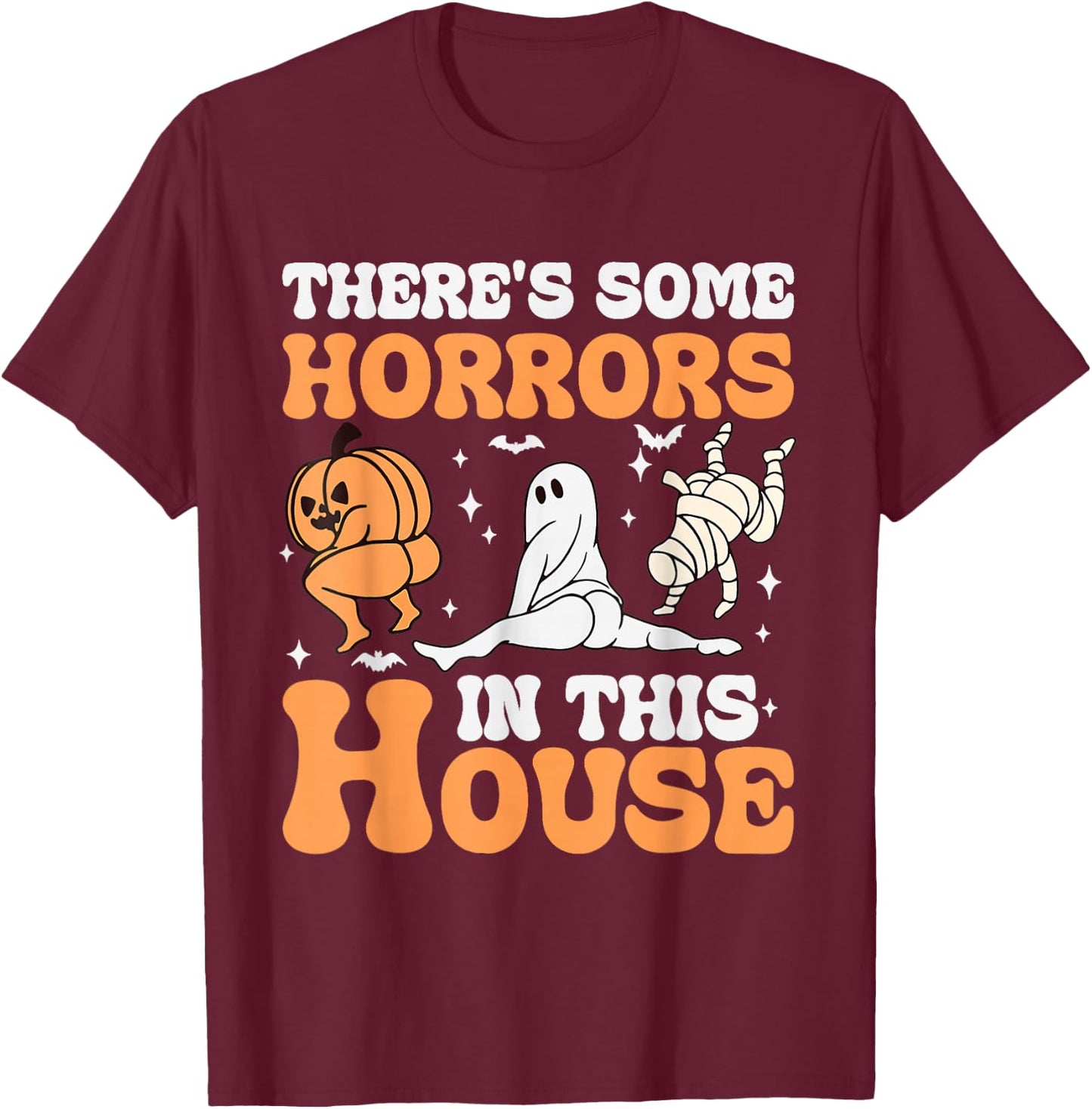 There's Some Horrors In This House Halloween Ghost Pumpkin T-Shirt - T-Shirt | Maroon