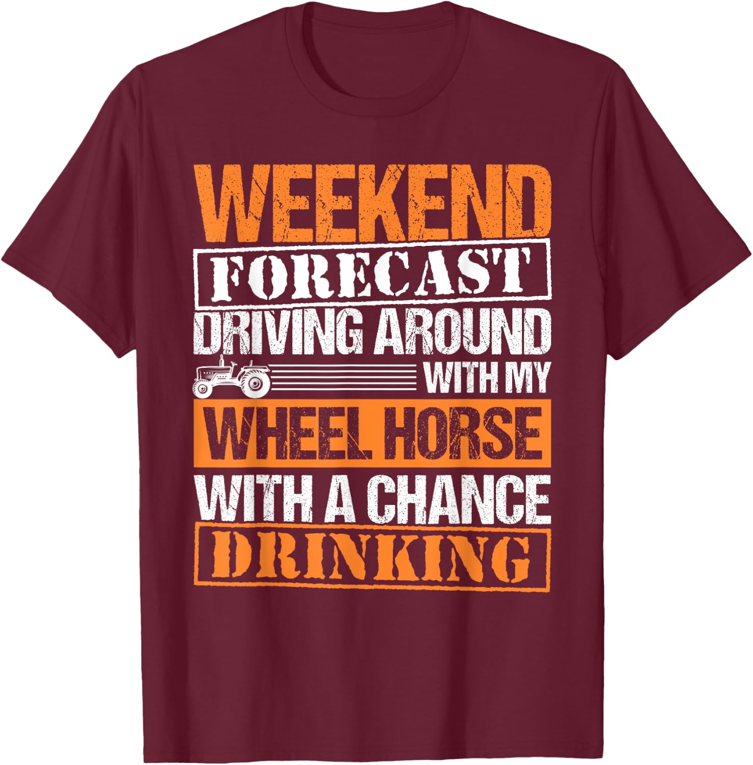 Tractor Wheel Horse Farmer Farming T-Shirt - T-Shirt | Maroon