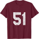 #51 Jersey Uniform Varsity Sports Number, 51st Birthday T-Shirt - T-Shirt | Maroon
