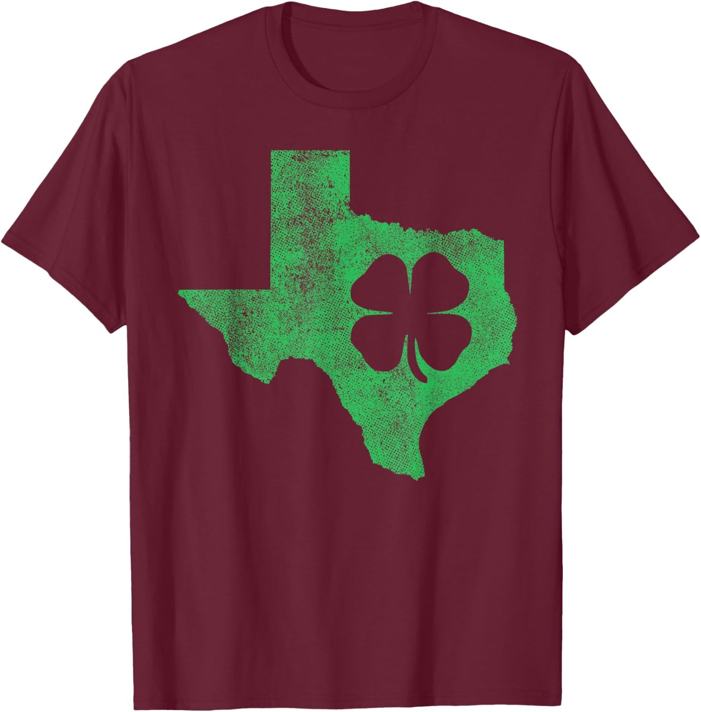 Texas Irish Shamrock St. Patrick's Day Saint Paddy's Gift T-Shirt - T-Shirt | Maroon