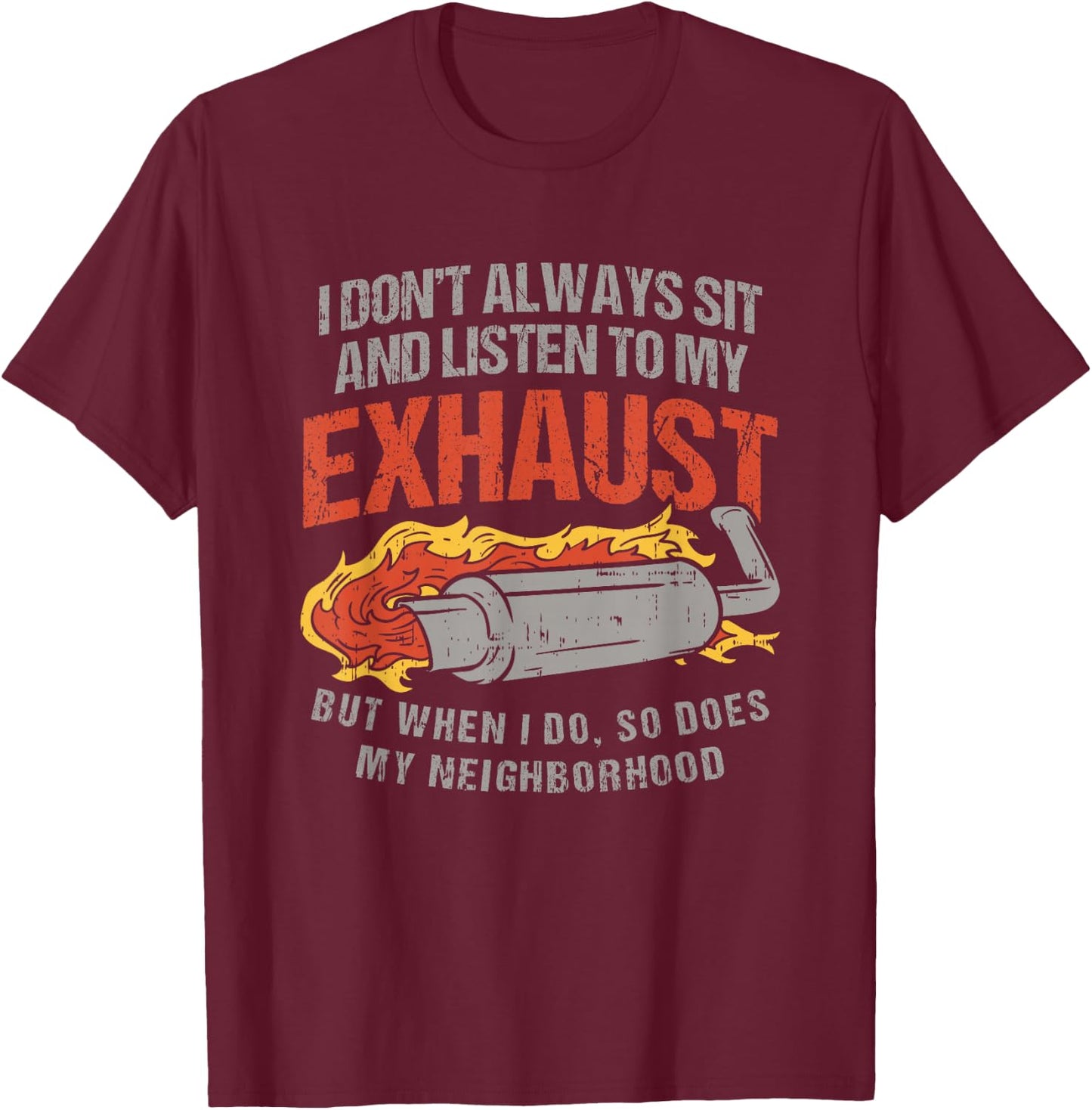 Motorcycle Exhaust for Rider Funny Biker Quote Motorbike T-Shirt - T-Shirt | Maroon