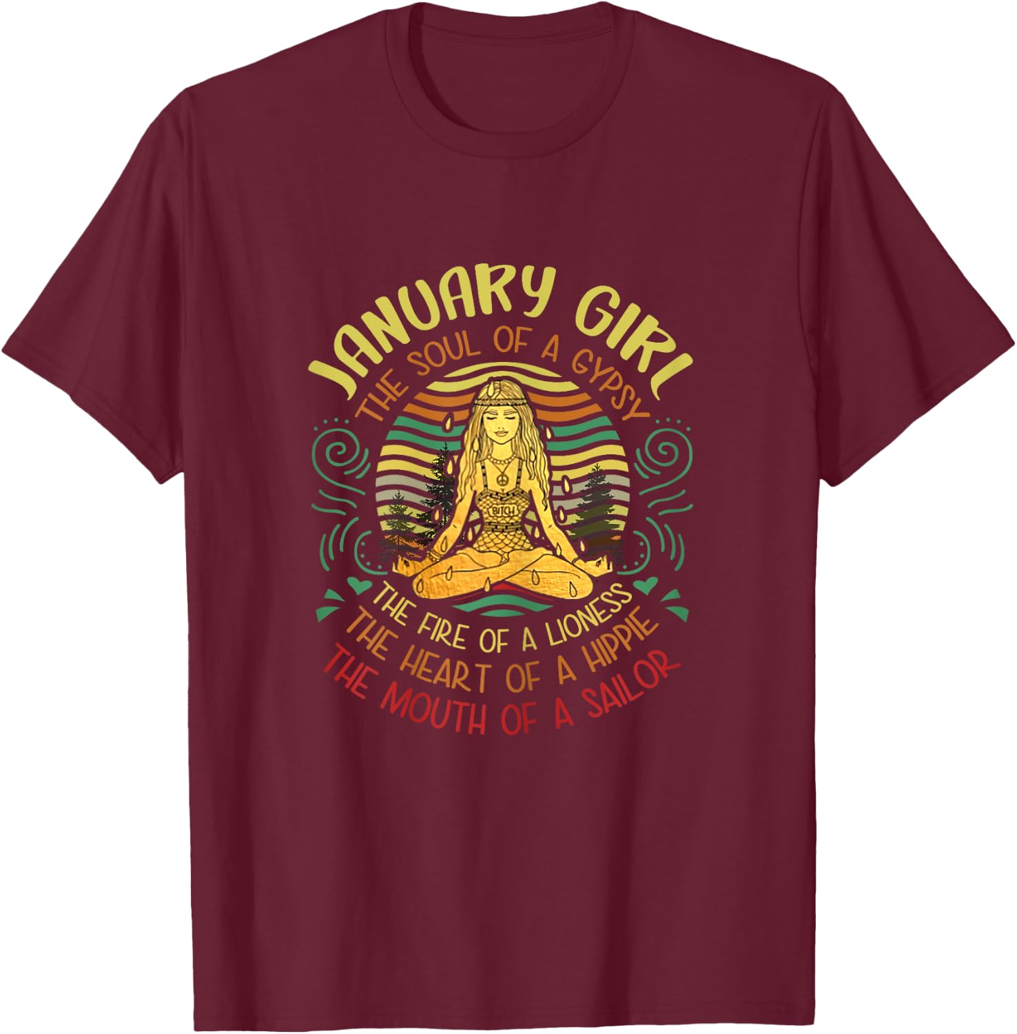 January Girl Gypsy Soul Funny Birthday Yoga January Quote T-Shirt - T-Shirt | Maroon