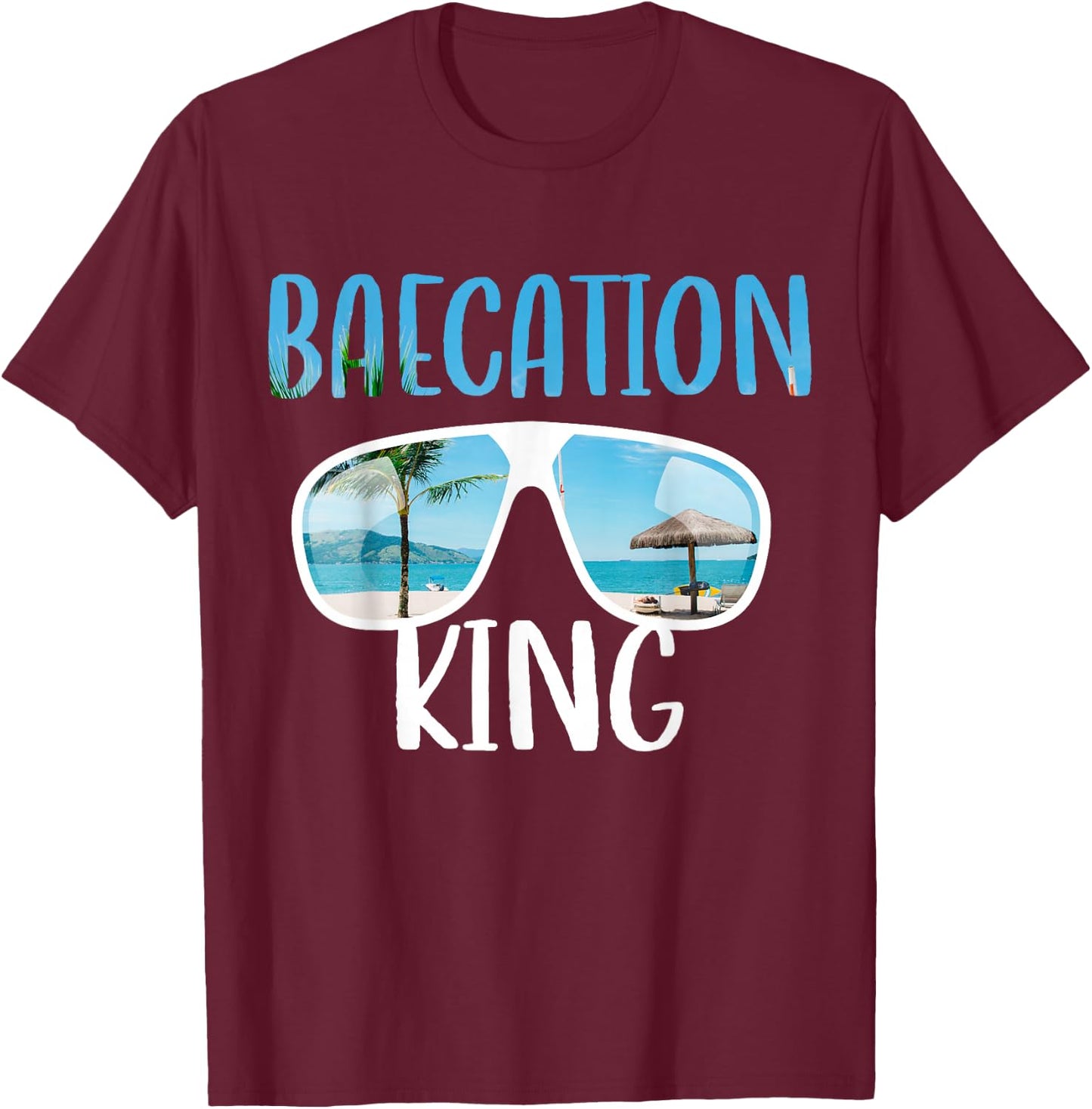 Baecation Designs For Couples Bae King T-Shirt - T-Shirt | Maroon