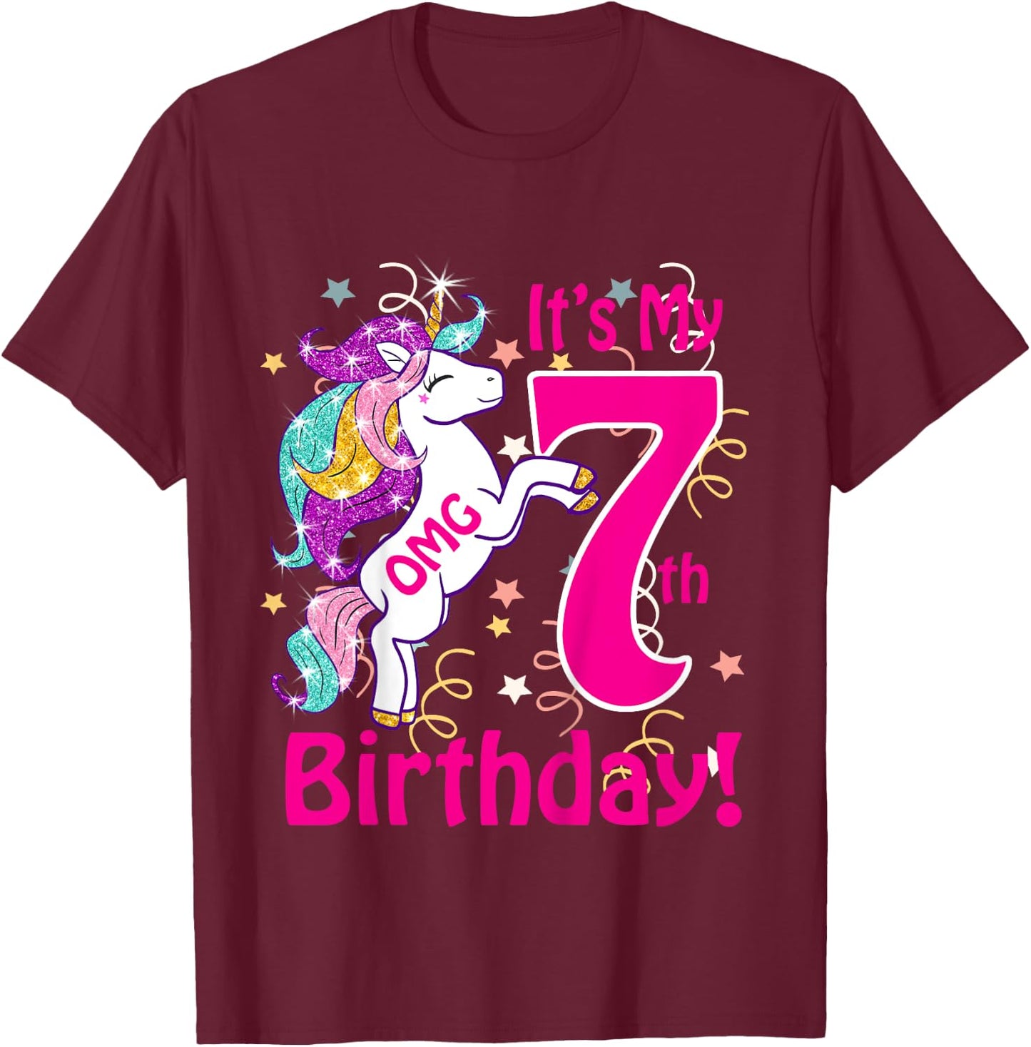 OMG It's My 7th Birthday Girls Unicorn (7 years old) outfit T-Shirt - T-Shirt | Maroon
