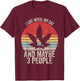 Vintage Retro I Like Weed, My Cat And Maybe 3 People T-Shirt - T-Shirt | Maroon