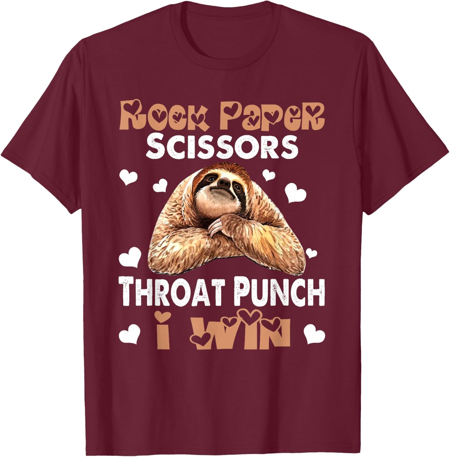 Funny Rock Paper Scissors Throat Punch I Win Sloth Lovers T-Shirt - T-Shirt | Maroon