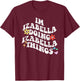 Groovy Im Izabella Doing Izabella Things Funny Mother's Day T-Shirt - T-Shirt | Maroon