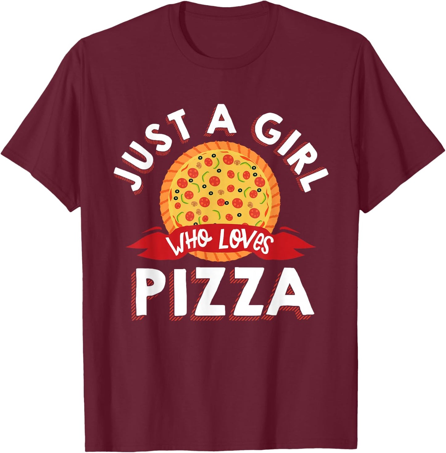 Funny Pizza Art Girls Italian Pizza Slice Lover T-Shirt - T-Shirt | Maroon