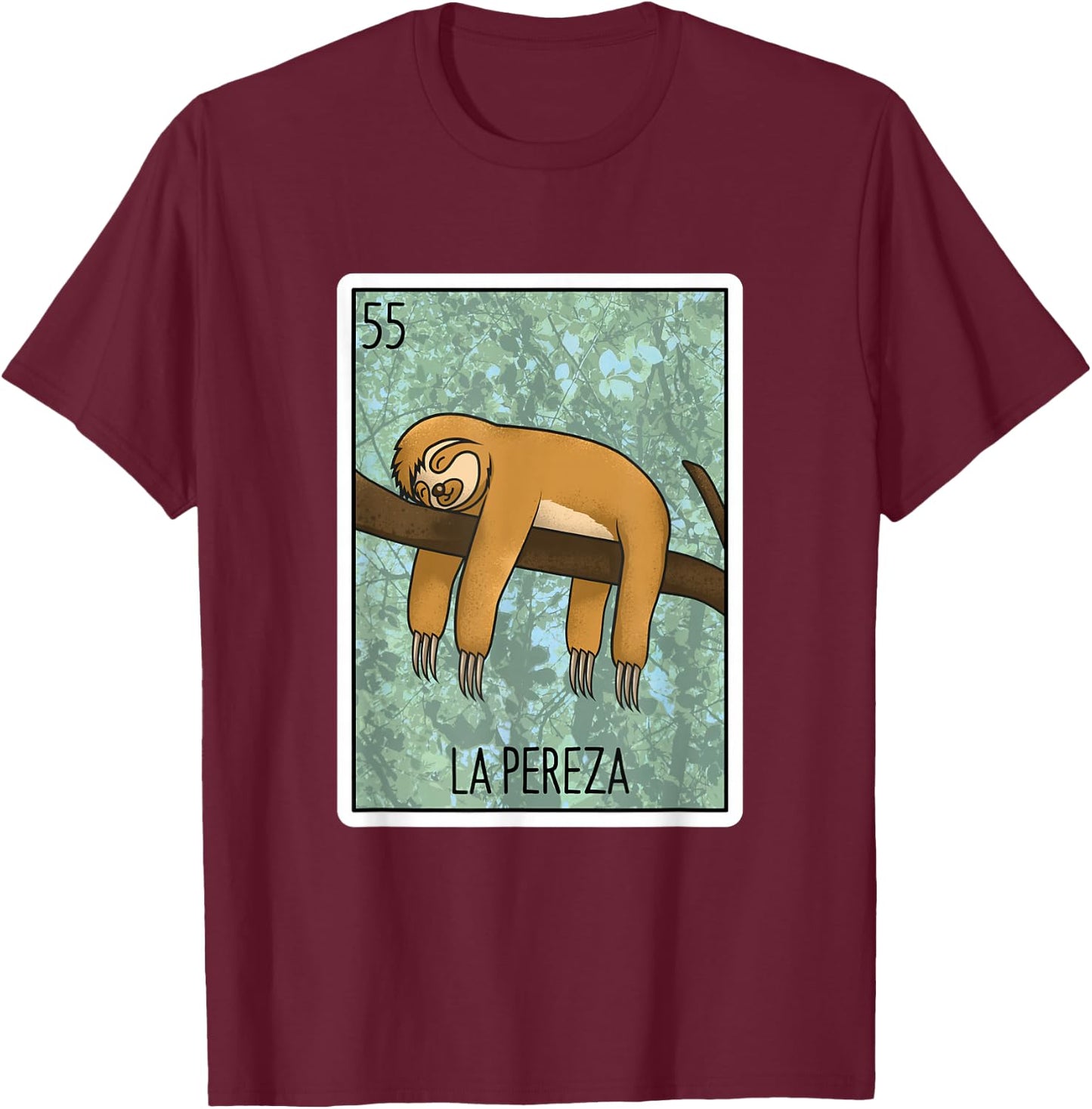 La Pereza Lottery Gift The Sloth Card Mexican Lottery Bingo T-Shirt - T-Shirt | Maroon