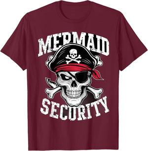 Mermaid Security Pirate Dad Brother Halloween T-Shirt - T-Shirt | Maroon