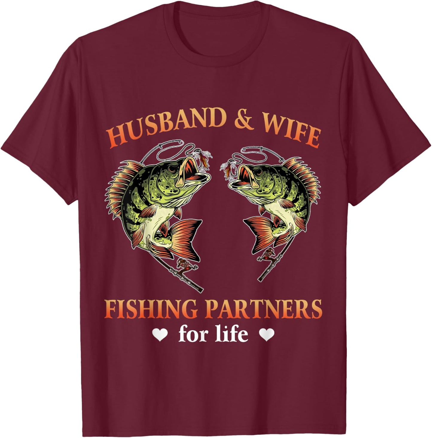 Husband And Wife Fishing Partners For Life Funny Fishing T-Shirt - T-Shirt | Maroon