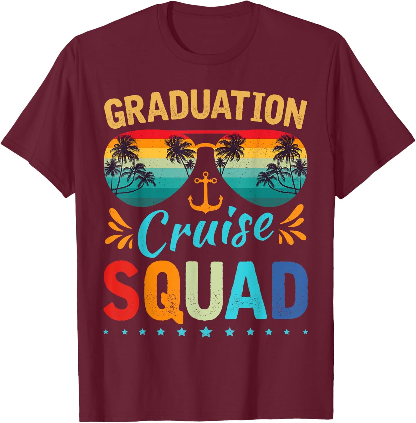 Graduation Cruise Squad 2025 Funny Cruising Graduation Trip T-Shirt - T-Shirt | Maroon