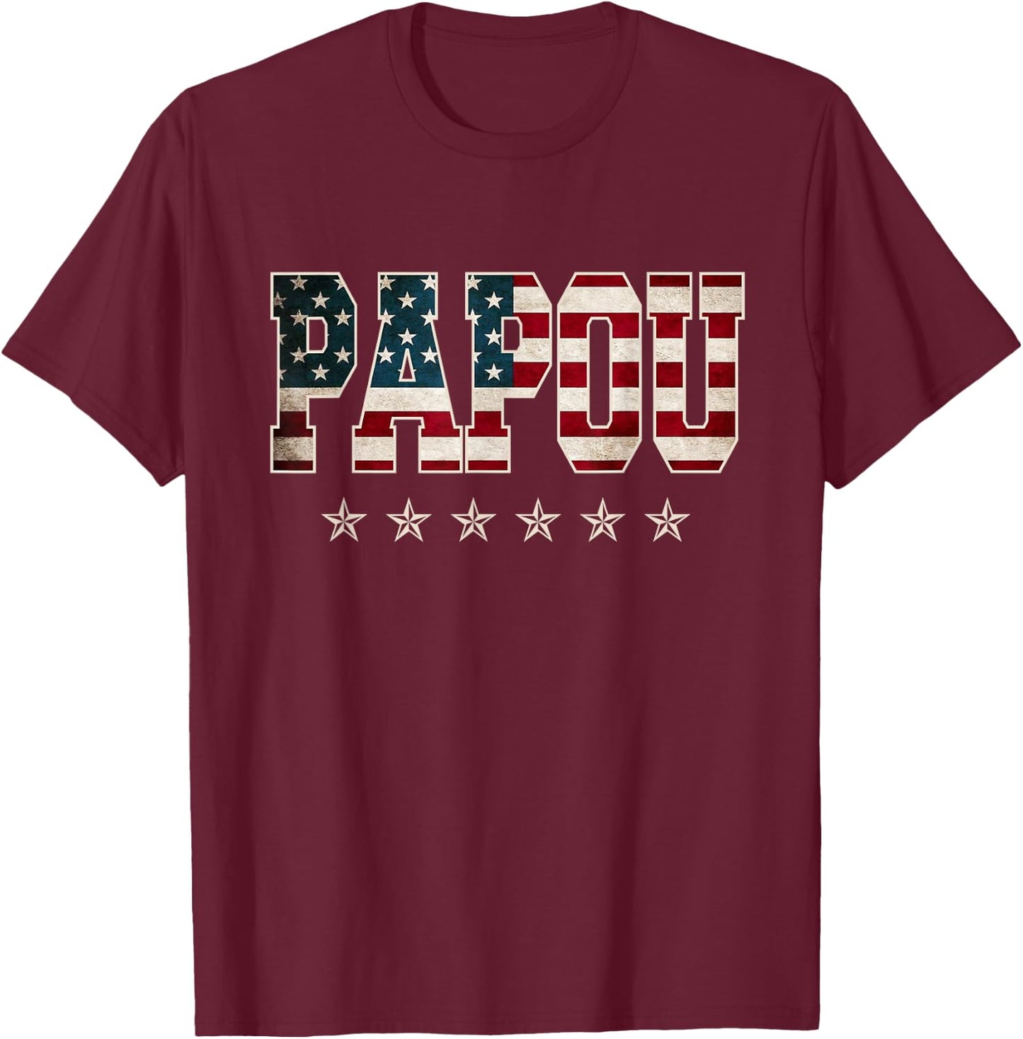 Papou Father's Day American Flag 4th of July Christmas Xmas T-Shirt - T-Shirt | Maroon