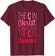 The C In Christ Is Bigger Than The C In Cancer T-Shirt - T-Shirt | Maroon