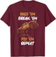 Race 'Em Break 'Em Fix 'Em Repeat RC Car T-Shirt - T-Shirt | Maroon