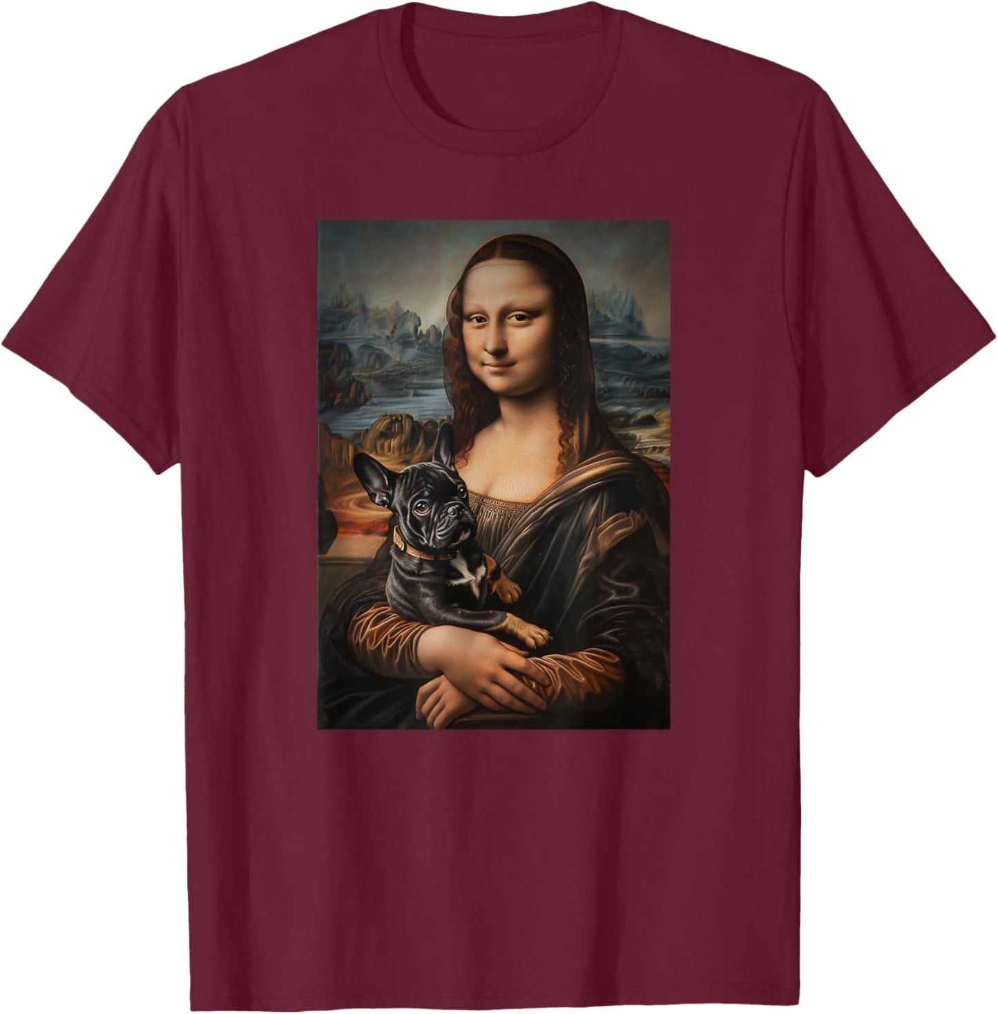French Bulldog Mona Lisa Painting Art Dog Mom Dad Men Women Kids T-Shirt - T-Shirt | Maroon