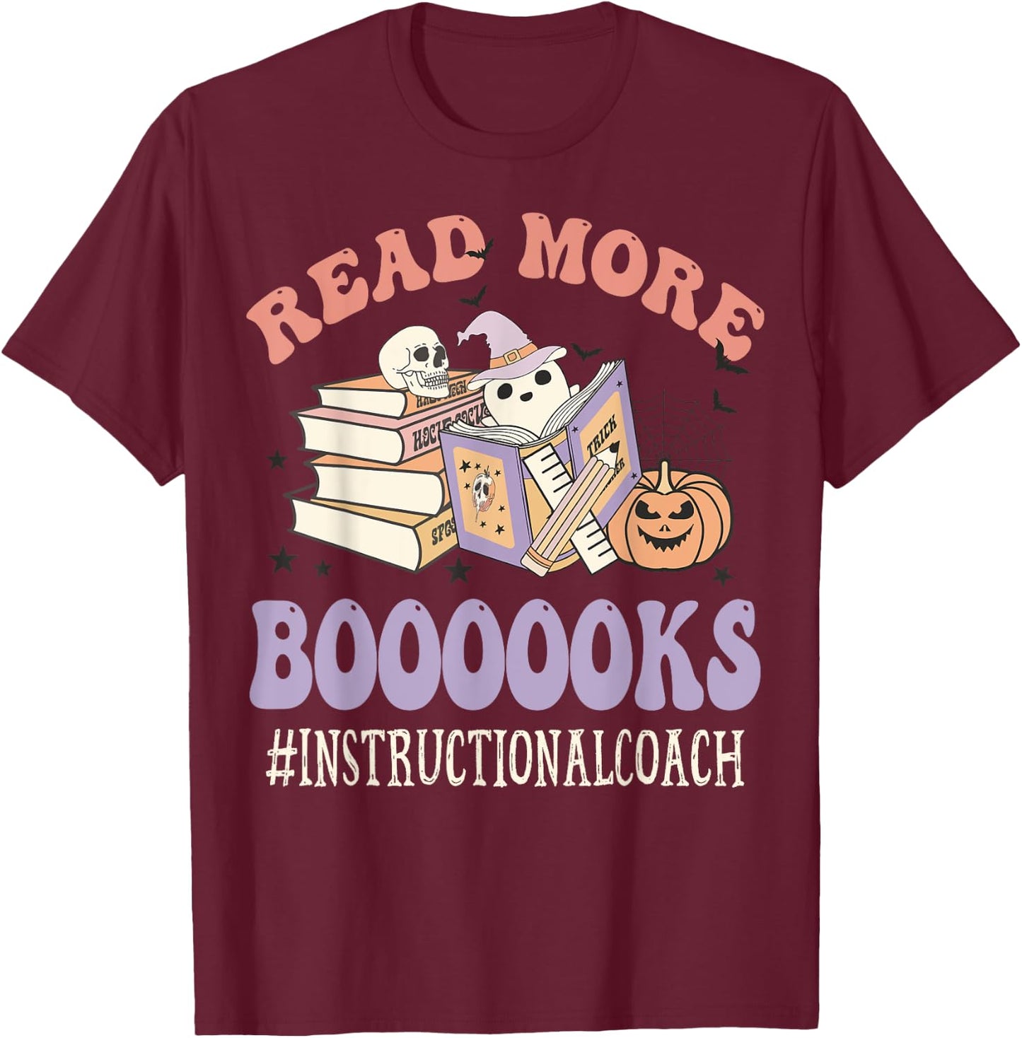 Instructional Coach Halloween Read More Books Ghost Groovy T-Shirt - T-Shirt | Maroon
