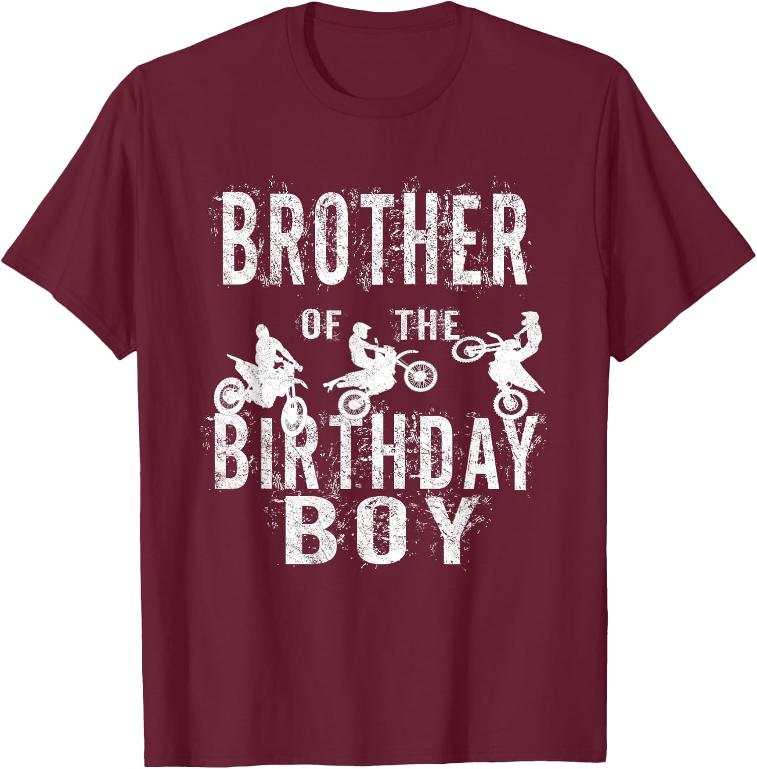 Brother Of The Birthday Boy Dirt Bike B-day Party T-Shirt - T-Shirt | Maroon