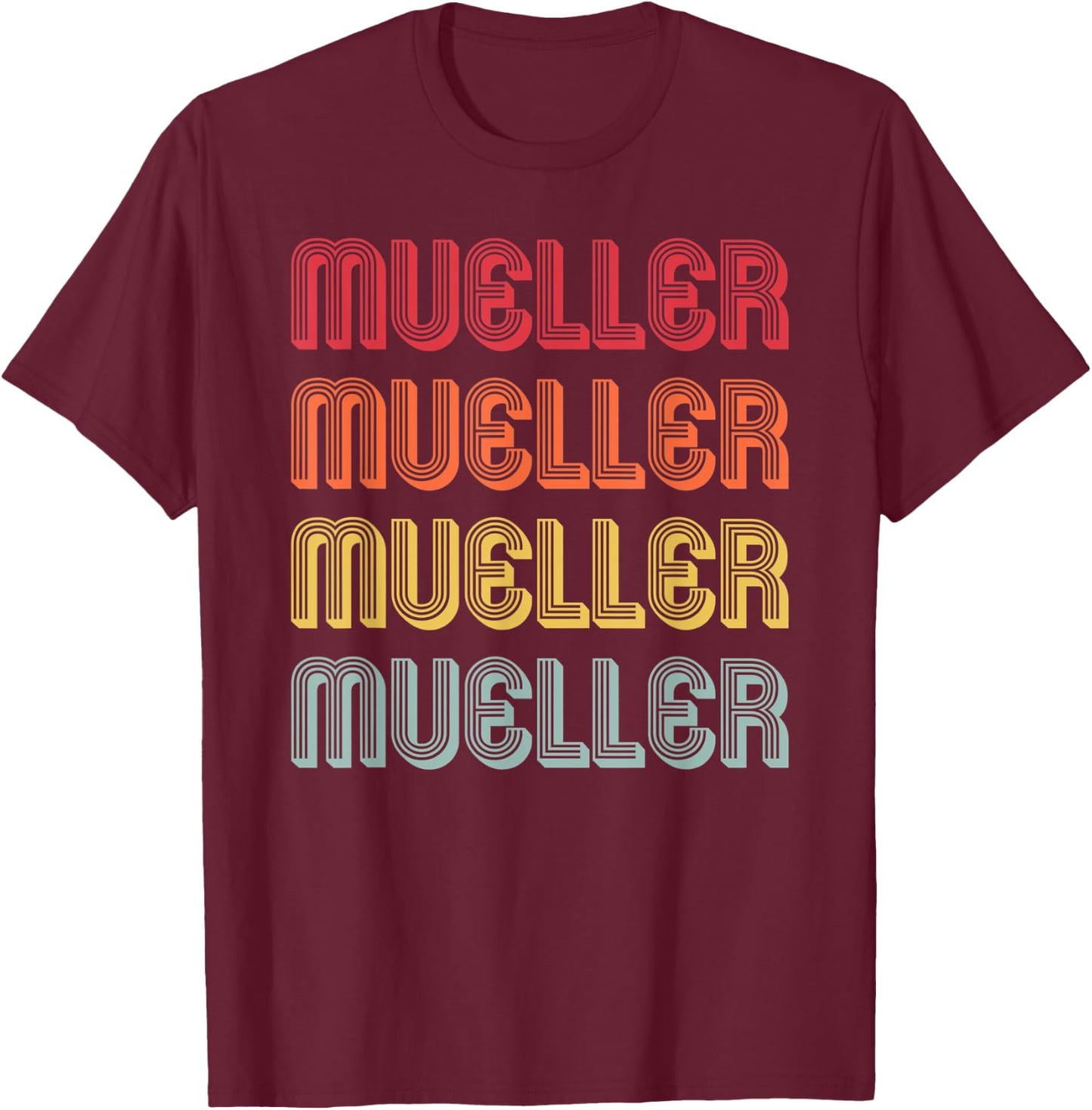MUELLER Gift Surname Funny Retro Vintage Birthday Reunion T-Shirt - T-Shirt | Maroon