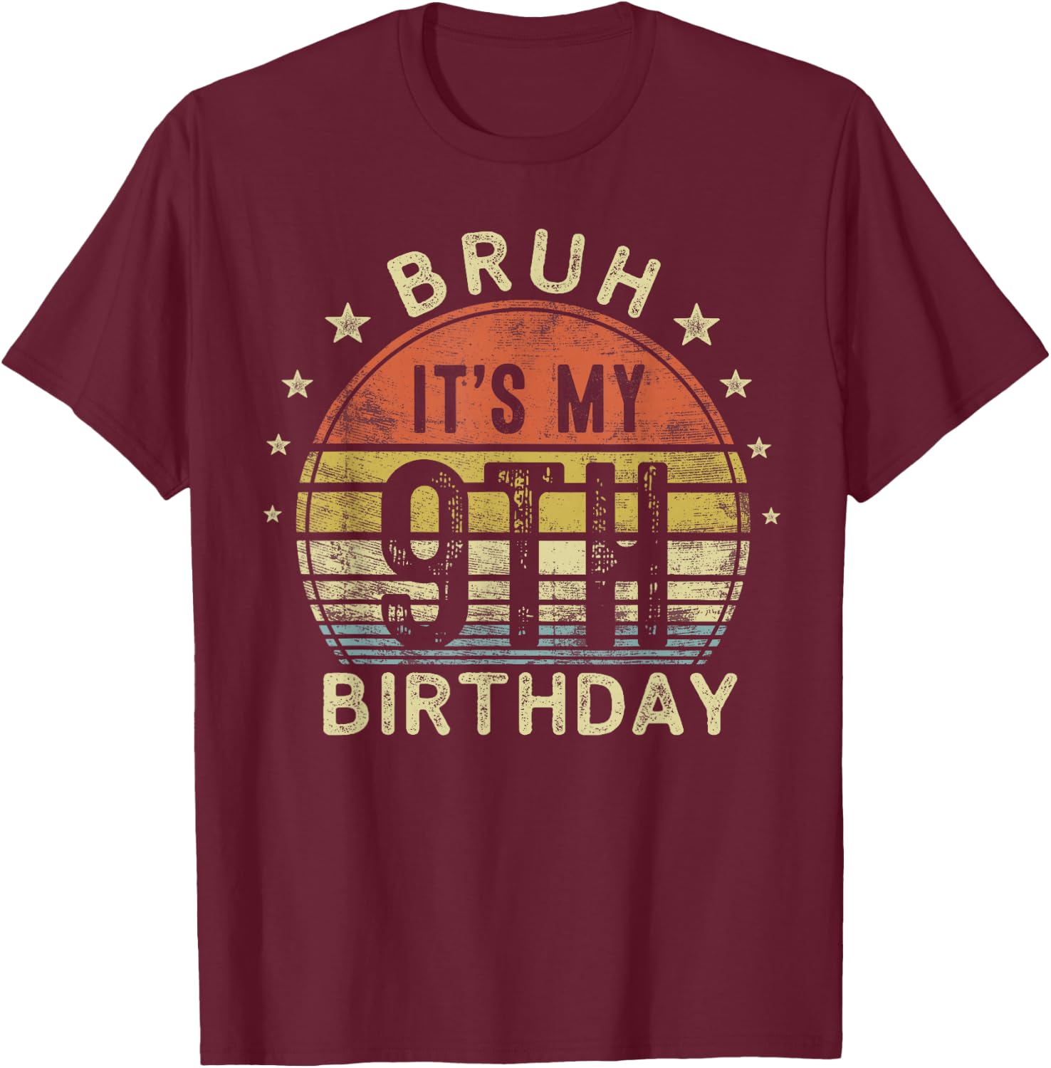 Bruh It's My 9th Birthday 9 Year Old Boy Nine BDay T-Shirt - T-Shirt | Maroon