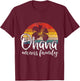 Ohana Hawaiian Retro Summer Hawaii Flower Family Love Quote Women Kids T-Shirt - T-Shirt | Maroon