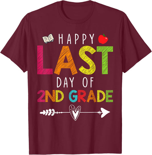 Happy Last Day Of 2Nd Grade Funny Gift Teacher Students T-Shirt - T-Shirt | Maroon
