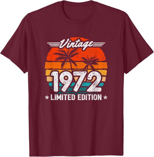 1972 Limited Edition - 1972 Birthday Year - Vintage 1972 T-Shirt - T-Shirt | Maroon
