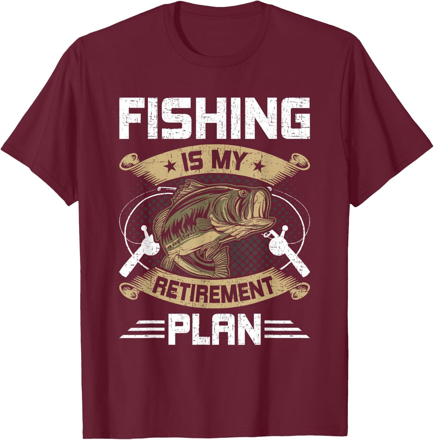 Fishing Is My Retirement Plan Fly Fishing Retired T-Shirt - T-Shirt | Maroon