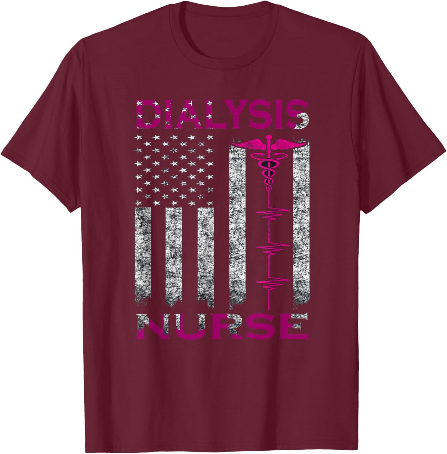 Dialysis Nurse Awareness American Flag T-Shirt - T-Shirt | Maroon