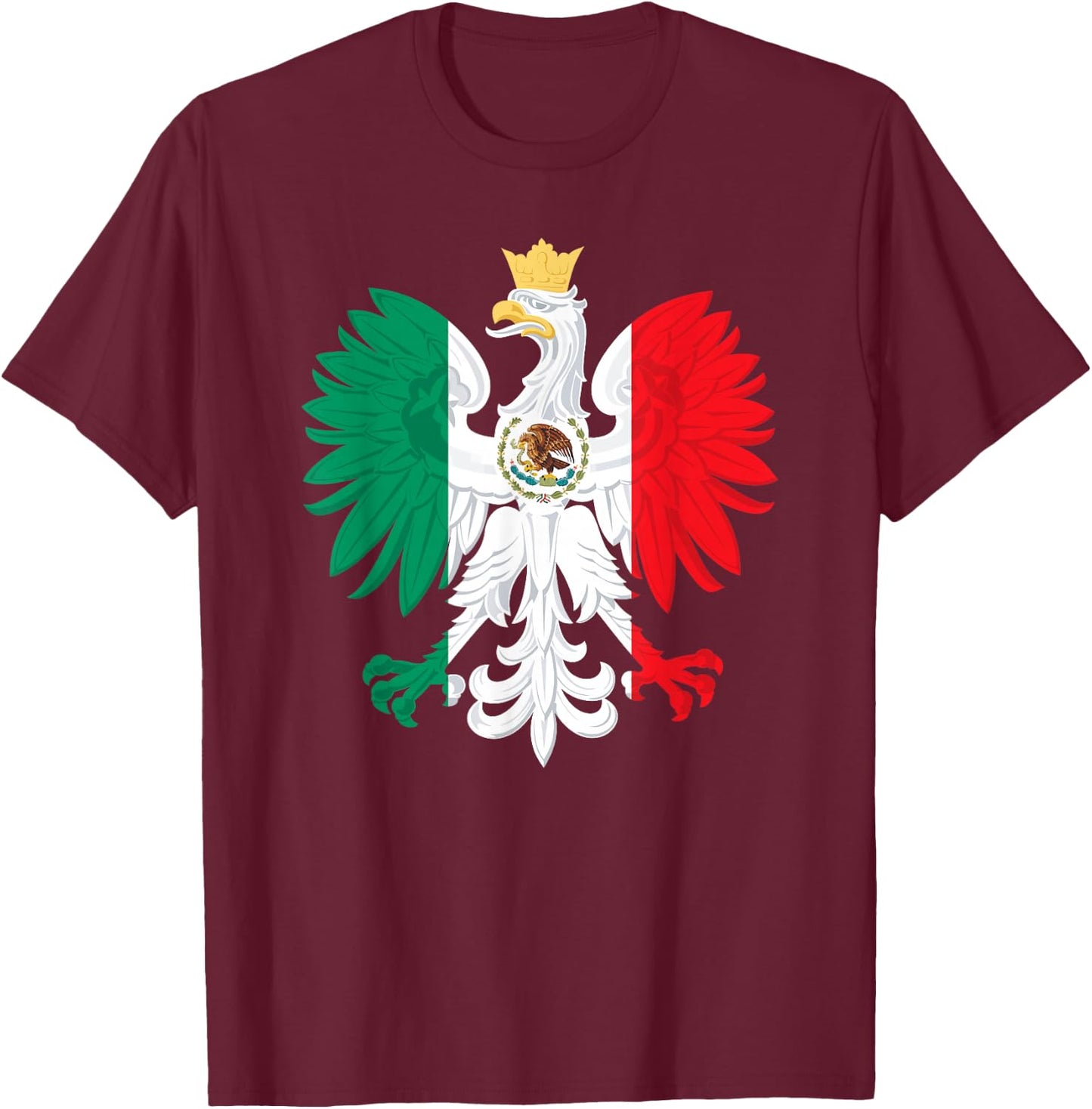 Mexican Polish Flag Eagle Mexico Poland Polska Heritage T-Shirt - T-Shirt | Maroon