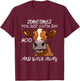Sometimes You Just Gotta Say Moo Walk Away T-Shirt - T-Shirt | Maroon
