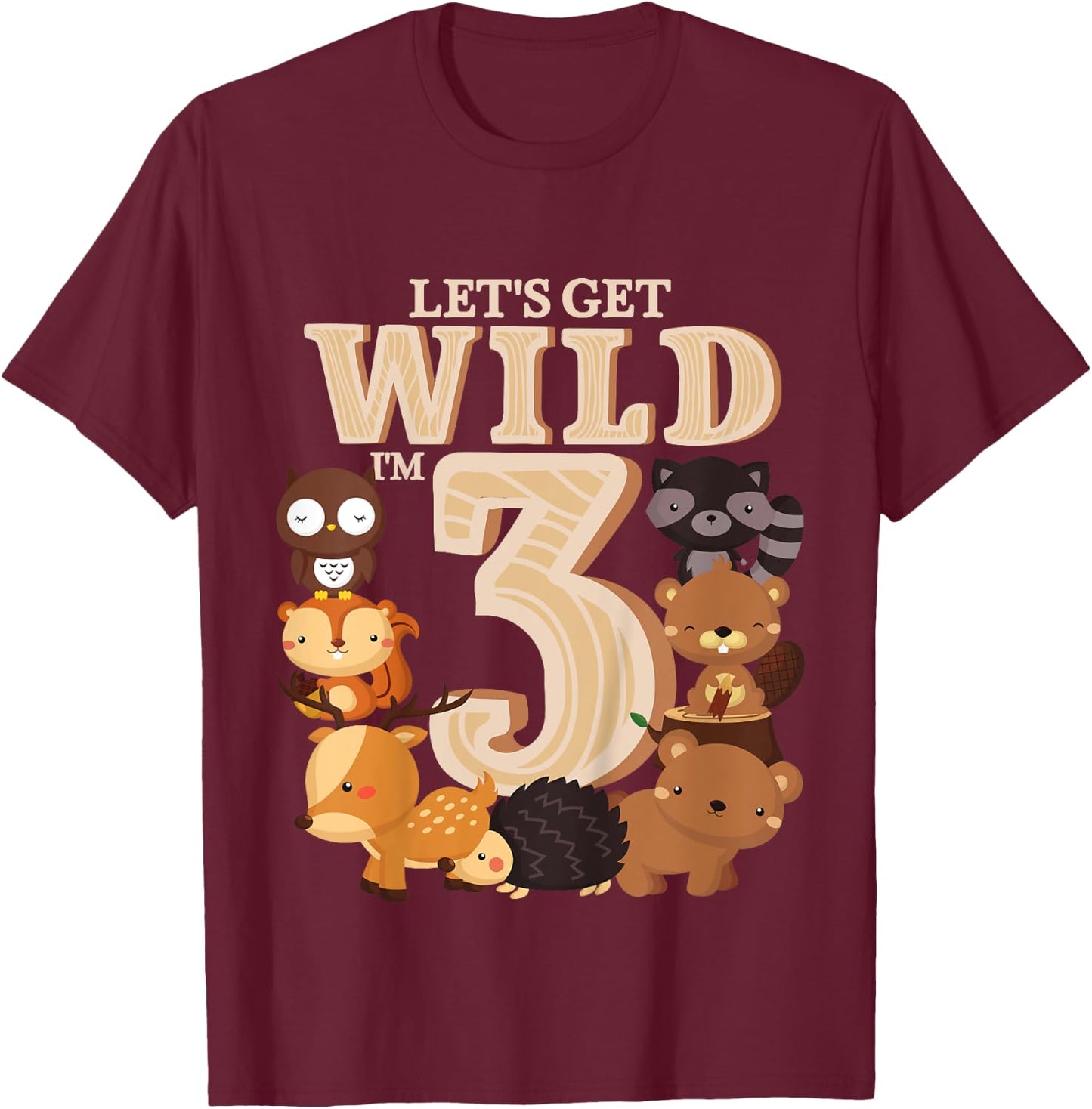3 Year Old Woodland Animals Birthday Wild Forest 3rd Gift T-Shirt - T-Shirt | Maroon